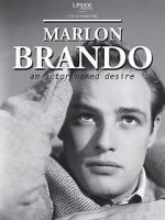 Watch Marlon Brando: An Actor Named Desire 9Movies