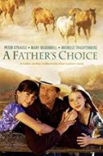 Watch A Father\'s Choice 9Movies