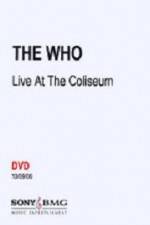 Watch The Who Live at the Coliseum 9Movies