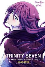 Watch Trinity Seven: The Movie 2 - Heavens Library & Crimson Lord 9Movies