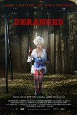 Watch Deranged 9Movies