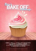 Watch Brie\'s Bake Off Challenge 9Movies