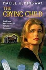 Watch The Crying Child 9Movies