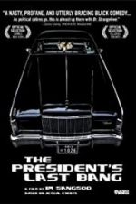 Watch The President\'s Last Bang 9Movies
