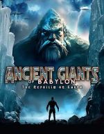 Watch Giants of Babylon: The Nephilim on Earth 9Movies