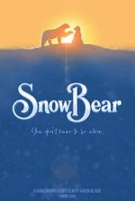 Watch Snow Bear (Short 2025) 9Movies