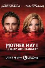 Watch Mother, May I Sleep with Danger? 9Movies