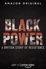 Watch Black Power: A British Story of Resistance 9Movies