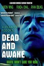 Watch Dead and Awake 9Movies
