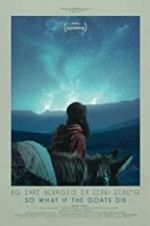 Watch So What If the Goats Die 9Movies