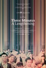 Watch Three Minutes: A Lengthening 9Movies