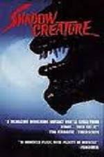 Watch Shadow Creature 9Movies