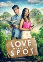 Watch Love Marks the Spot 9Movies
