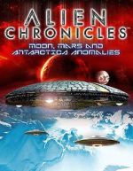 Watch Alien Chronicles: Moon, Mars and Antartica Anomalies 9Movies