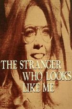 Watch The Stranger Who Looks Like Me 9Movies