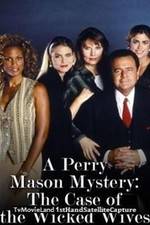 Watch A Perry Mason Mystery: The Case of the Wicked Wives 9Movies