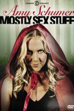 Watch Amy Schumer: Mostly Sex Stuff 9Movies