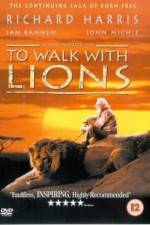 Watch To Walk with Lions 9Movies