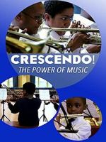 Watch Crescendo! The Power of Music 9Movies