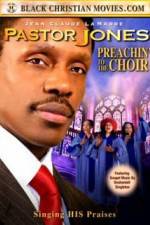Watch Pastor Jones: Preachin' to the Choir 9Movies