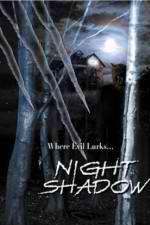 Watch Night Shadow 9Movies