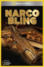 Watch National Geographic Narco Bling 9Movies