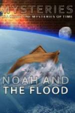 Watch Mysteries of Noah and the Flood 9Movies