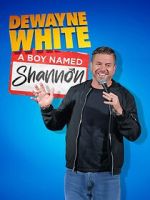Watch Dewayne White: A Boy Named Shannon (TV Special 2025) 9Movies