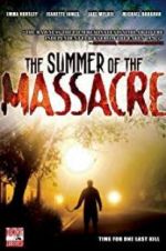 Watch The Summer of the Massacre 9Movies