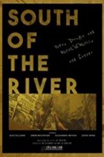 Watch South of the River 9Movies