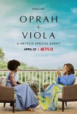 Watch Oprah + Viola: A Netflix Special Event (TV Special 2022) 9Movies