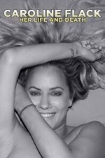Watch Caroline Flack: Her Life and Death 9Movies