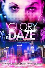 Watch Glory Daze The Life and Times of Michael Alig 9Movies