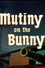 Watch Mutiny on the Bunny 9Movies