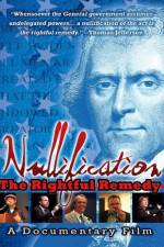 Watch Nullification: The Rightful Remedy 9Movies
