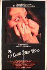 Watch He Knows You're Alone 9Movies