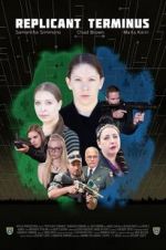 Watch Replicant Terminus 9Movies