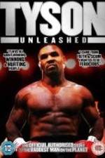 Watch Tyson Unleashed 9Movies