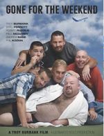 Watch Gone for the Weekend 9Movies