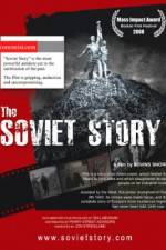 Watch The Soviet Story 9Movies