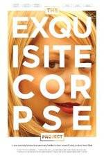 Watch The Exquisite Corpse Project 9Movies