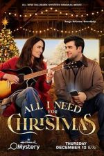 Watch All I Need for Christmas 9Movies