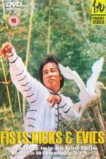 Watch Fists, Kicks and Evils 9Movies