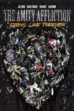 Watch The Amity Affliction: Seems Like Forever 9Movies