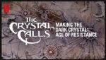 Watch The Crystal Calls - Making the Dark Crystal: Age of Resistance 9Movies