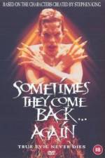 Watch Sometimes They Come Back... Again 9Movies