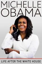 Watch Michelle Obama: Life After the White House 9Movies