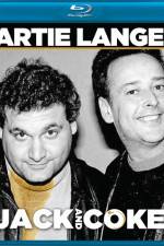 Watch Artie Lange Jack and Coke 9Movies