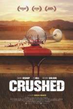 Watch Crushed 9Movies