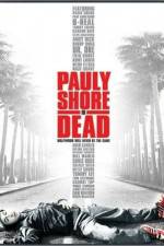 Watch Pauly Shore Is Dead 9Movies